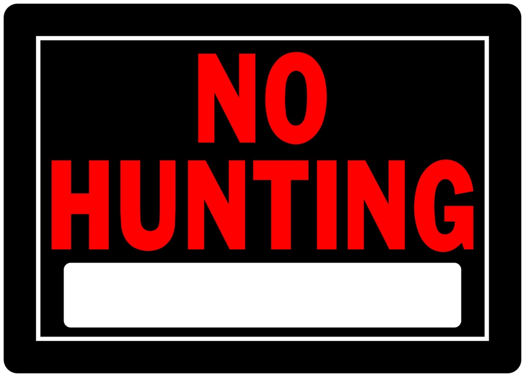 10X14 ALUM R/B NO HUNTING
