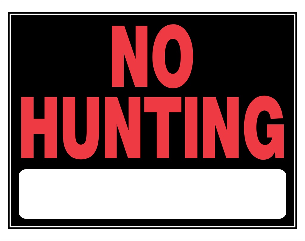 15X19 Black/Red No Hunting Sig