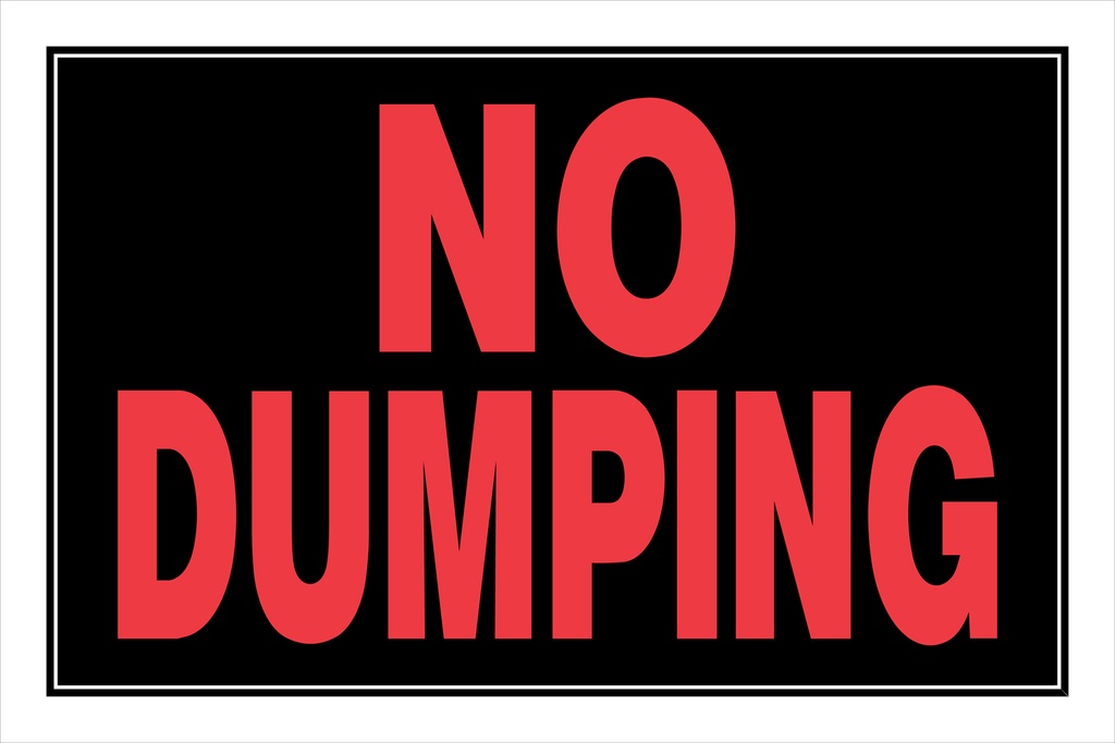 8X12 NO DUMPING
