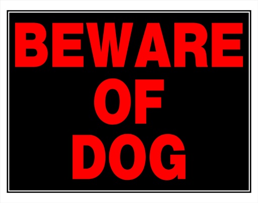 [840048] 15X19 BEWARE OF DOG